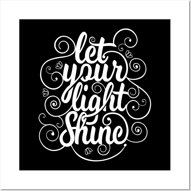 let your light shine NEWT Wall Art by MellowGroove